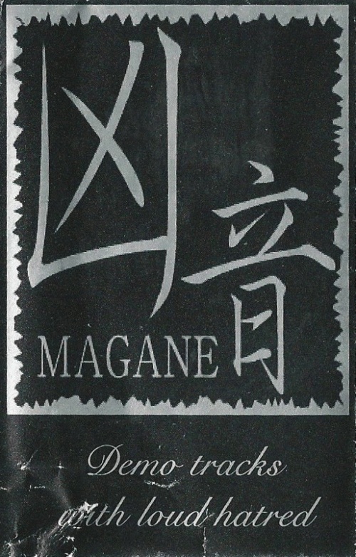 Magane : Demo Tracks with Loud Hatred